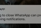 SWIping sulkea WhatsApp voi estää sinua vastaanottamasta ilmoituksia