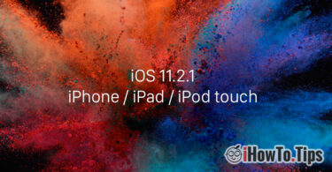 iOS 11.2.1 - Noutati ale noului iOS si Probleme Rezolvate pentru iPhone / iPad