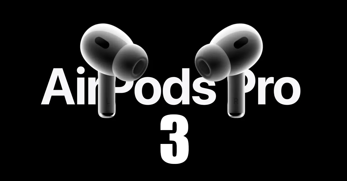 AirPods Pro 3 în 2025 cu noi caracteristici inovatoare.